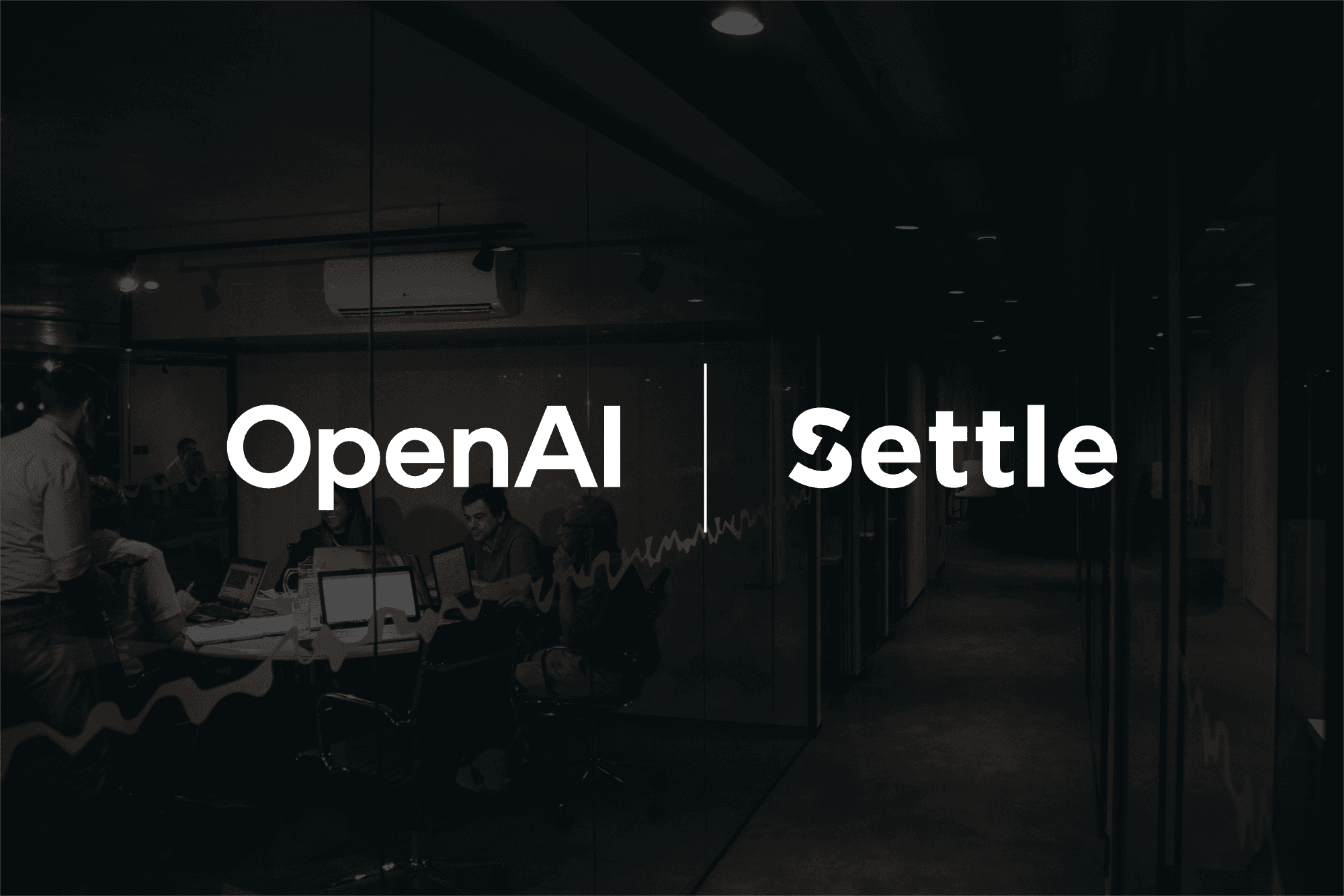 OpenAI and Settle wordmarks over a photograph of a team working together.