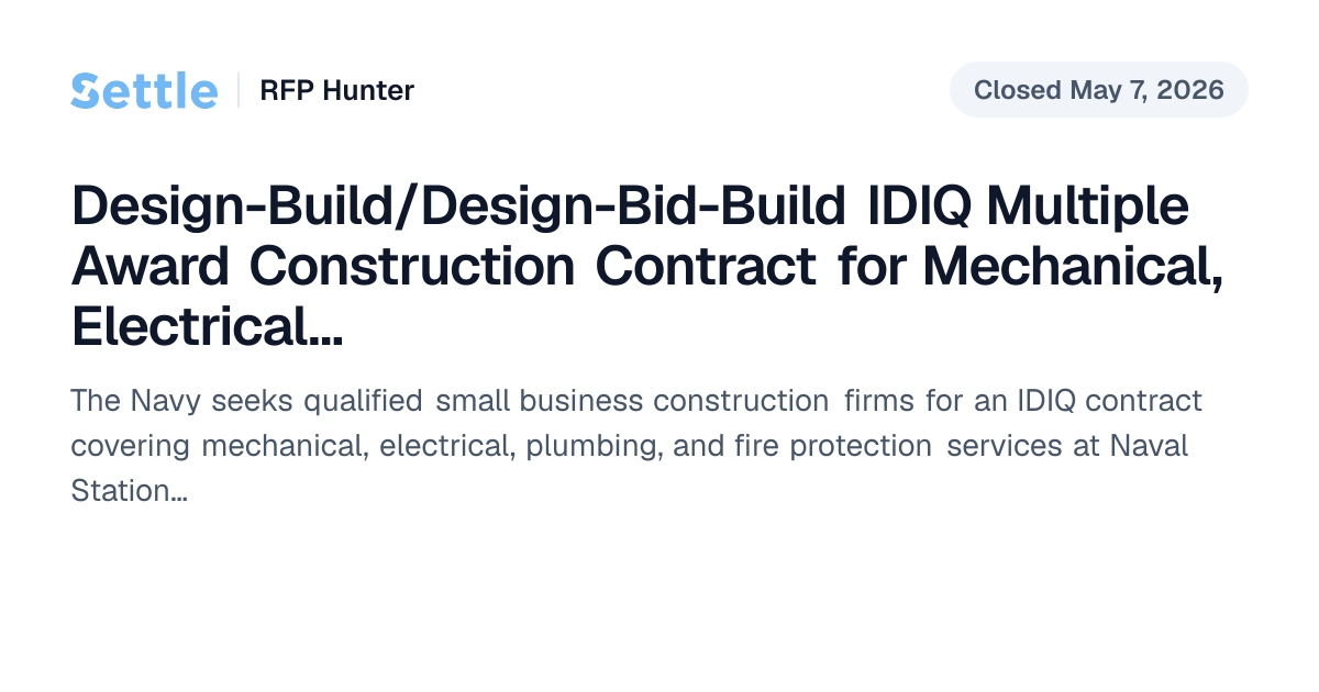 Design-Build/Design-Bid-Build IDIQ Multiple Award Construction Contract ...
