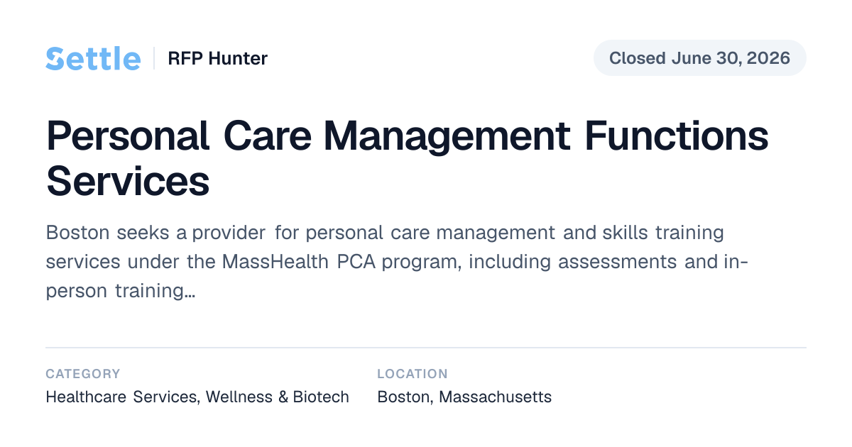 Personal Care Management Functions Services (Closed) | Settle RFP Hunter